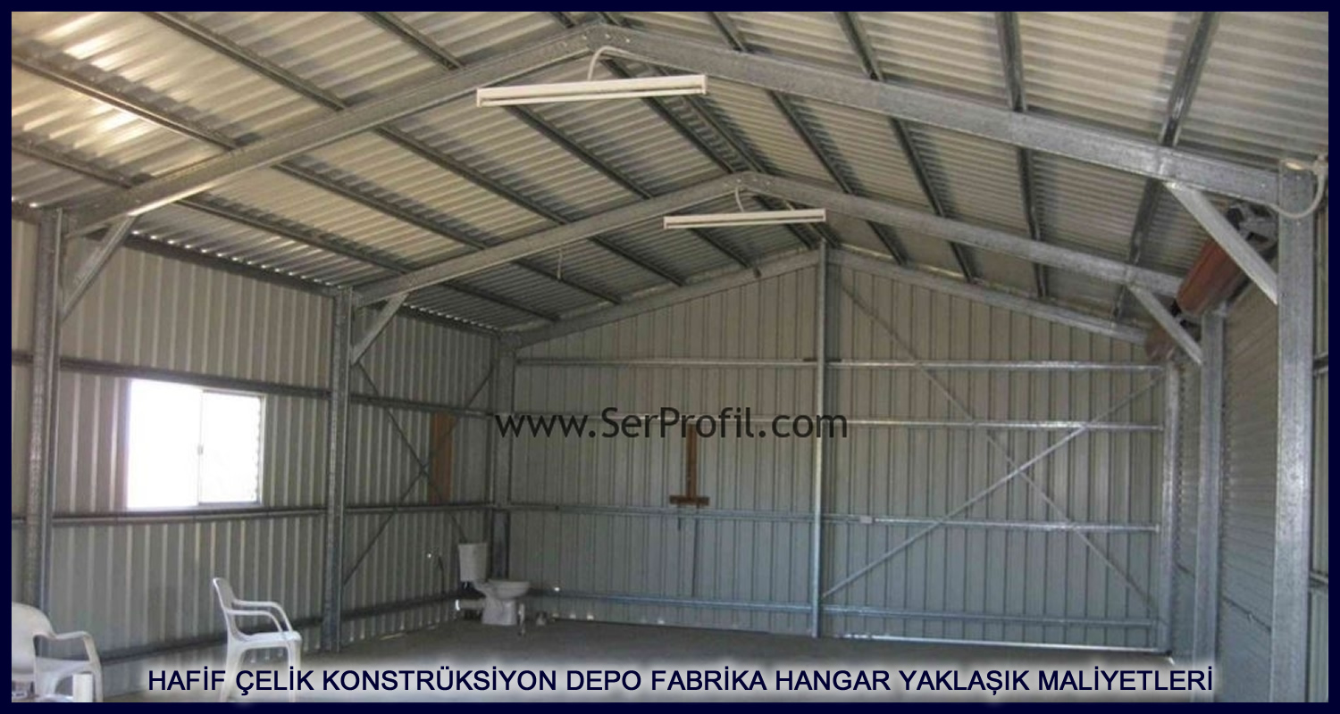 Hafif Ã‡elik Depo FiyatlarÄ±